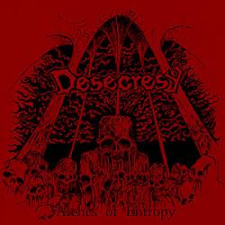 Desecresy : Arches of Entropy